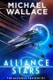 [The Alliance Trilogy 01] • Alliance Stars (The Alliance Trilogy Book 1)